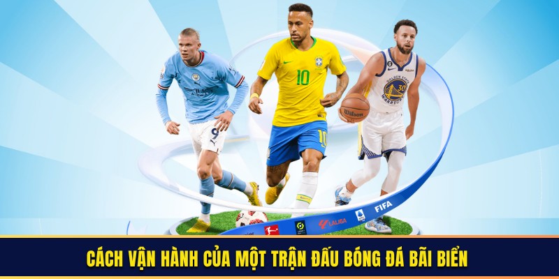 Luật tham gia chơi bóng đá trên bãi biển